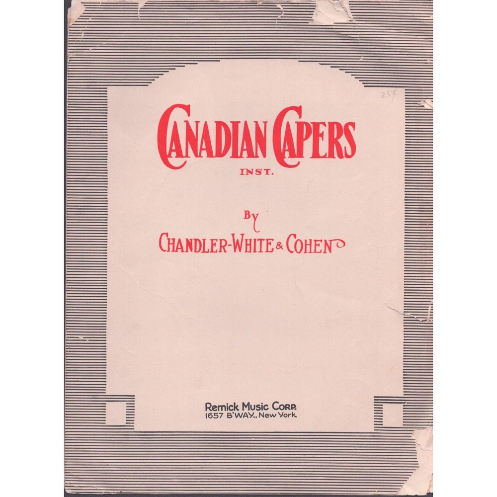 Vintage Canadian Capers Sheet Music Chandler White Cohen Remick Music Corp